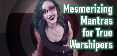 Goth Femdom Findom Goddess Miss Faith Rae sits on her couch, smiling at you. She wears black lipstick, a black wetlook bodysuit, and shiny black thigh high PVC boots. A transparent entrancing spiral covers the image. Image is from her mesmerizing mind control orgasm control findom mesmerize clip, MESMERIZING MANTRAS FOR TRUE WORSHIPERS. Title text is overlaid on image. Click here for MP4 Goody Bag MESMERIZING MANTRAS FOR TRUE WORSHIPERS.